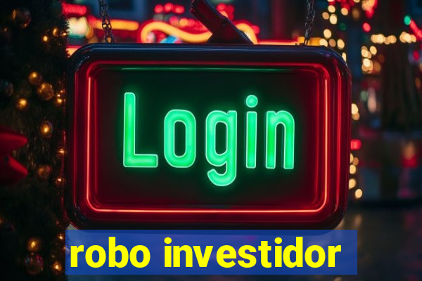 robo investidor